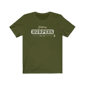 Original Burpees - est. 1939 - Mens and Womens Workout T Shirt
