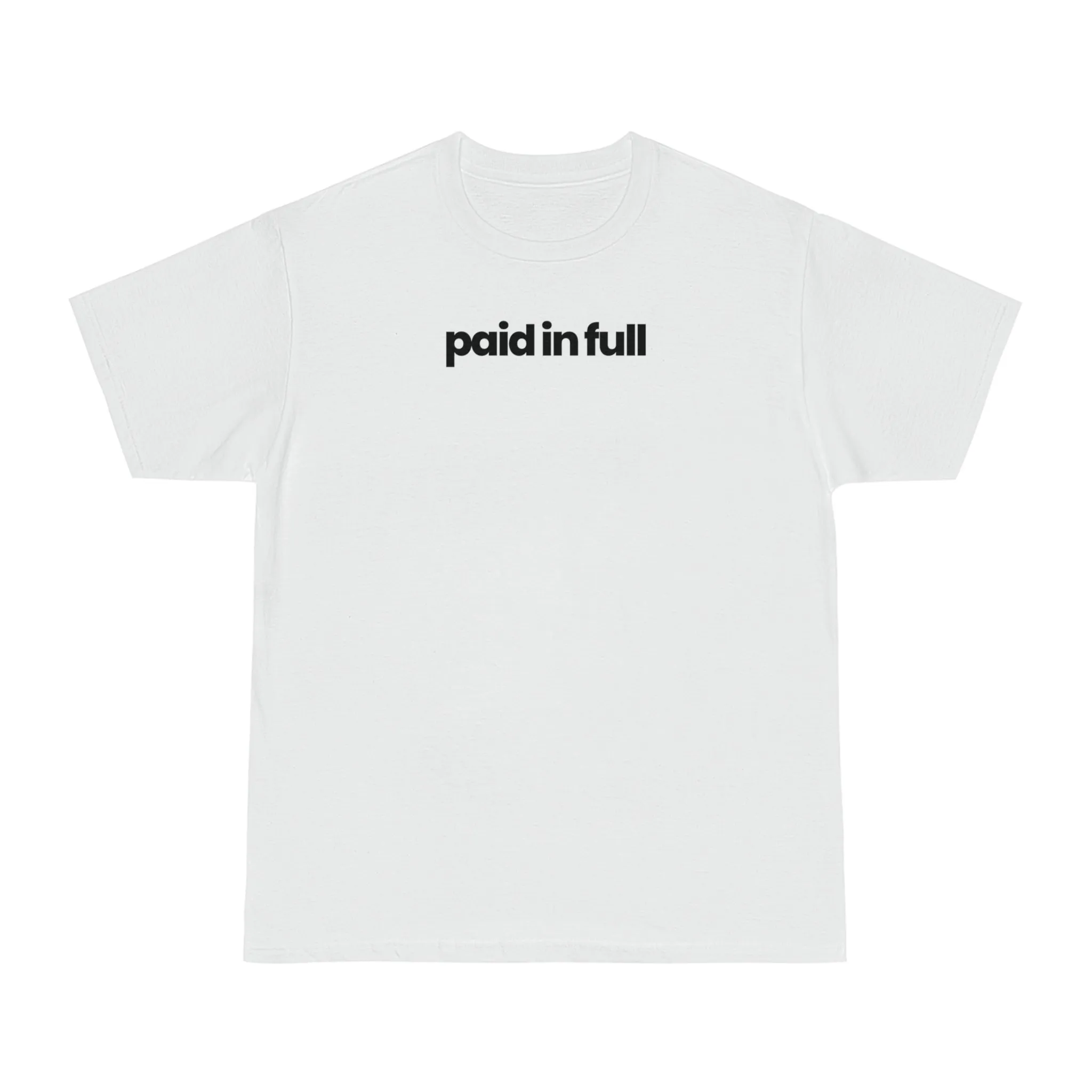 Paid In Full T-shirt