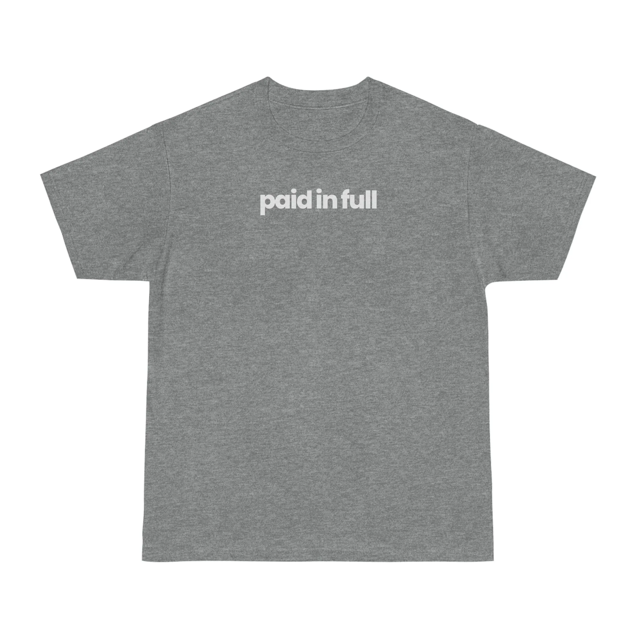 Paid In Full T-shirt