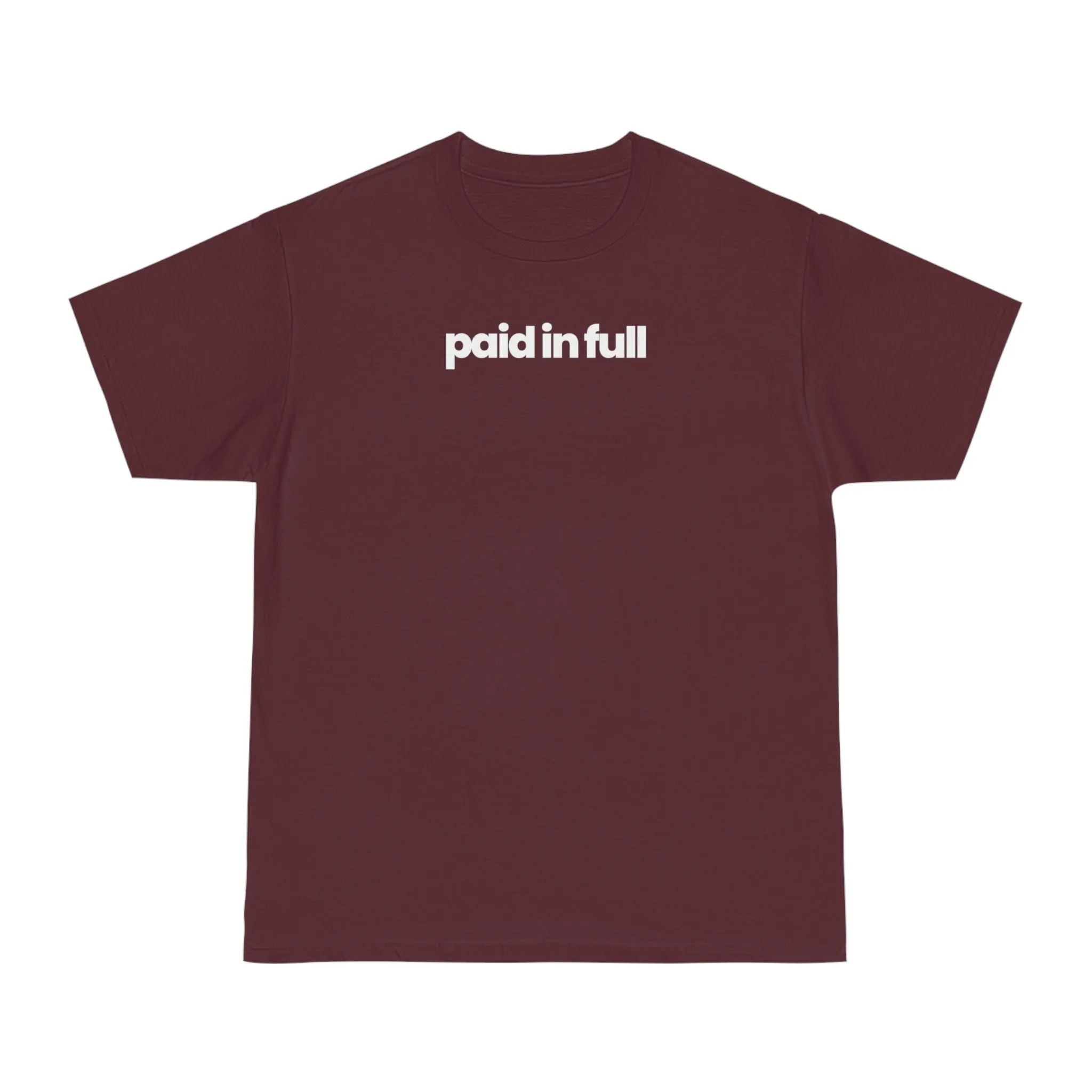 Paid In Full T-shirt