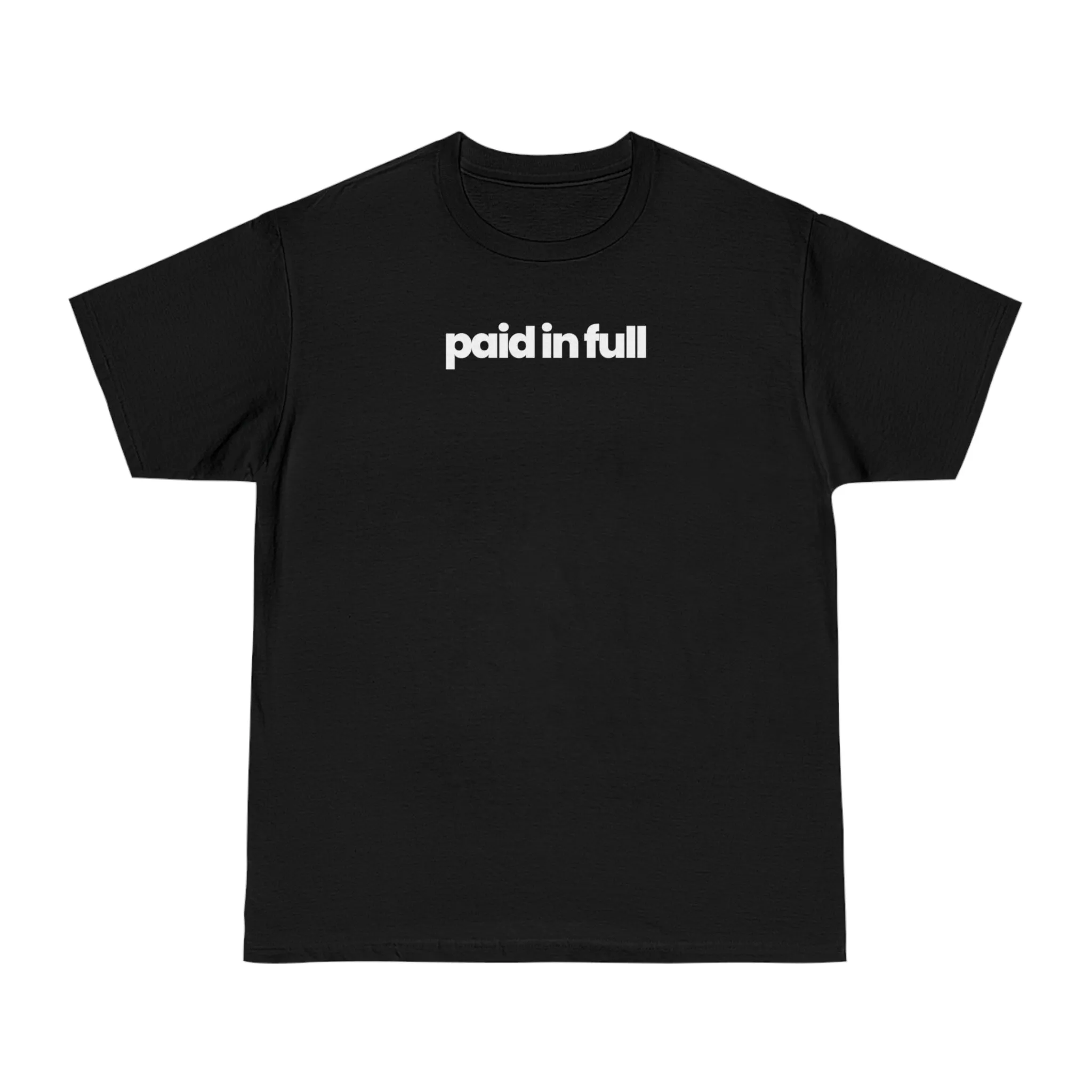 Paid In Full T-shirt