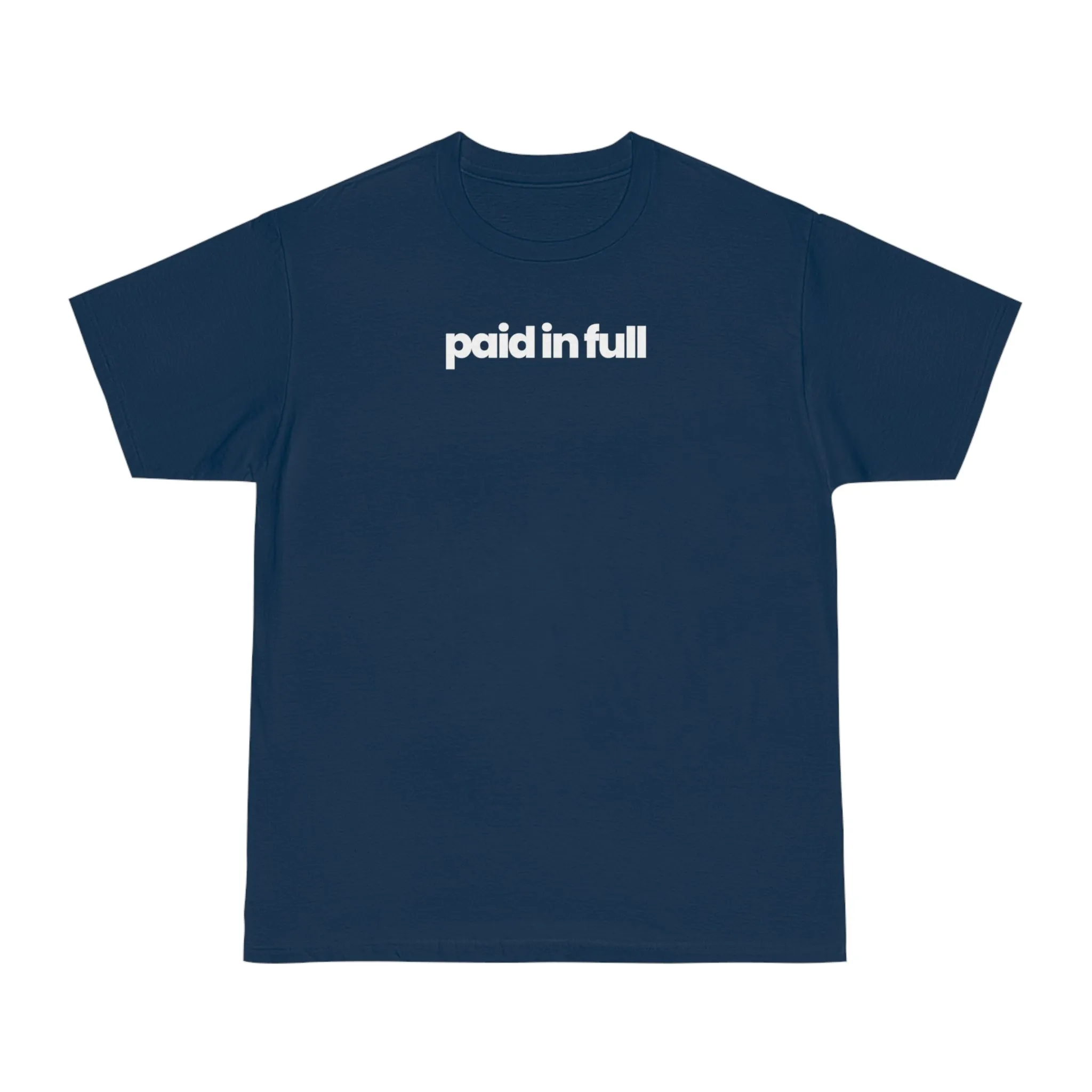Paid In Full T-shirt