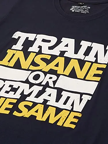 PRINTOCTOPUS Train Insane Or Remain Same Regular Fit T-Shirt for Women (Navy Blue, X-Large/XL)