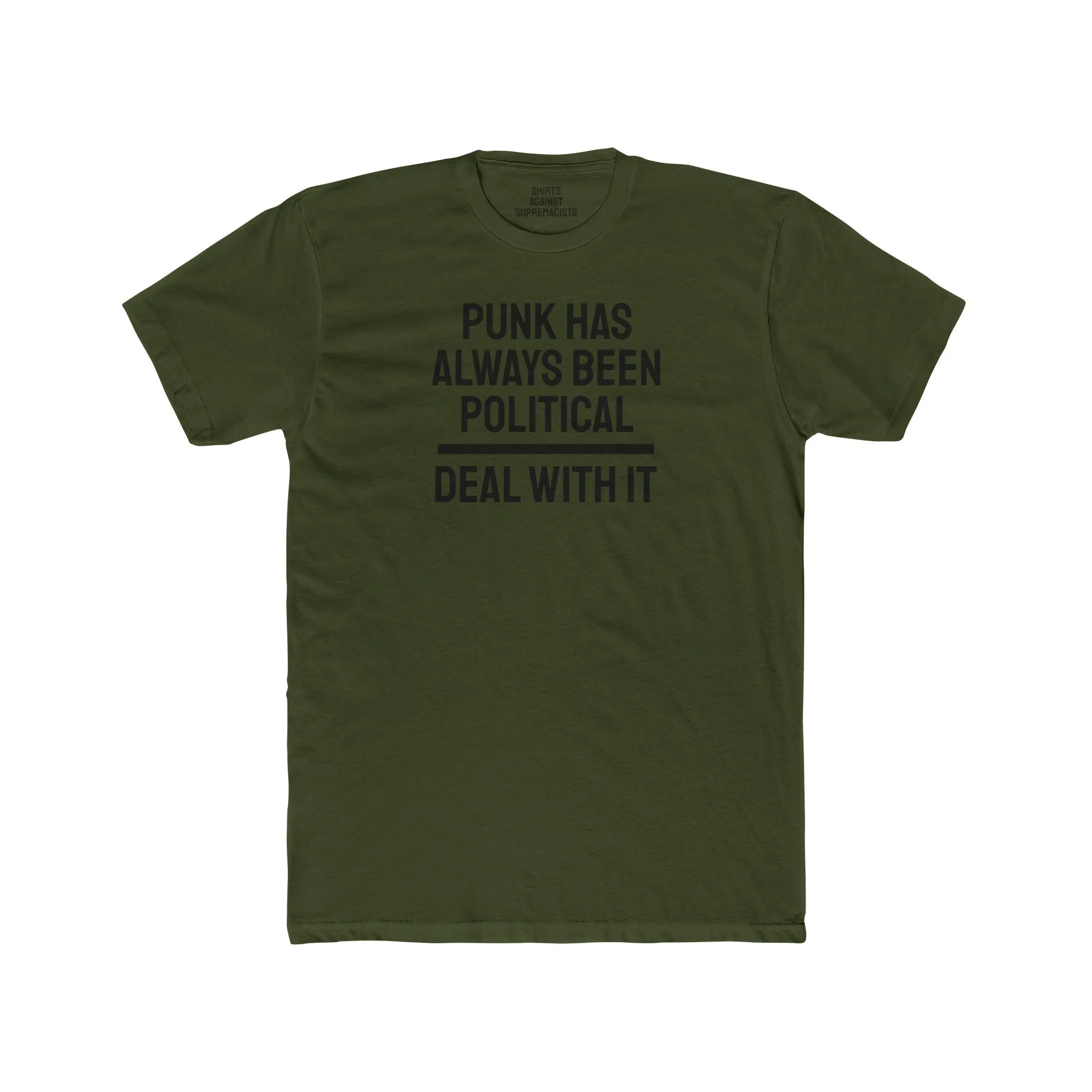 Punk Has Always Been Political Deal With It - Unisex Cotton Crew Tee