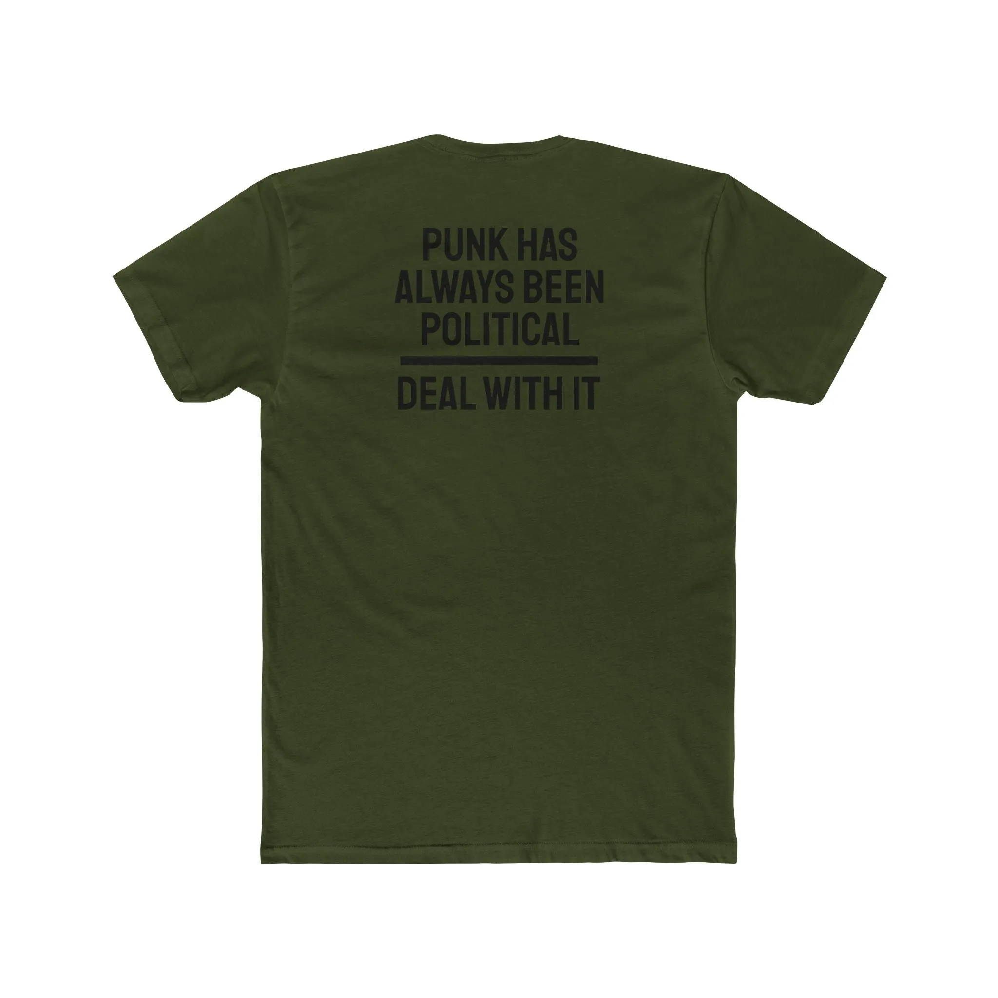 Punk Has Always Been Political Deal With It - Unisex Cotton Crew Tee