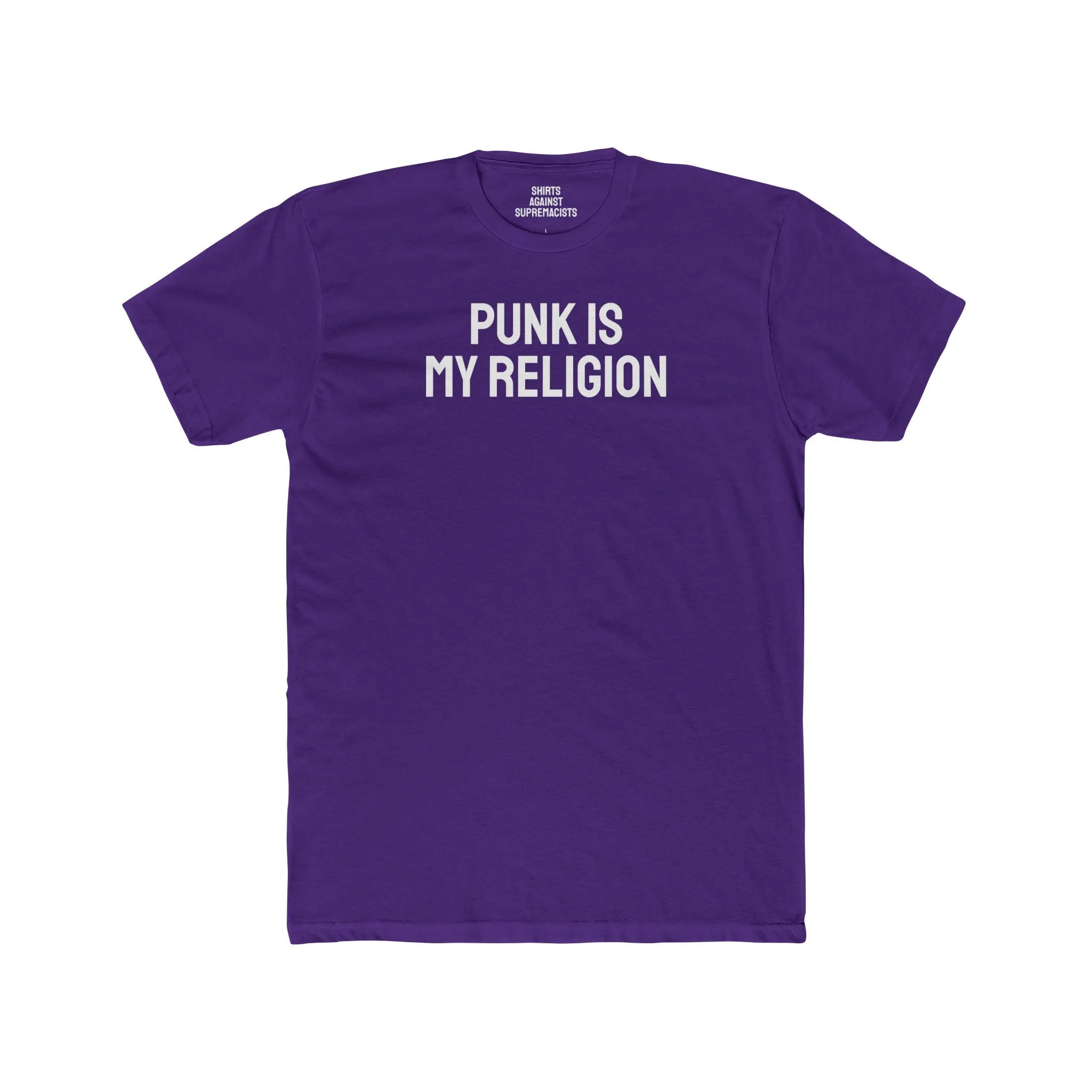 Punk Is My Religion - Unisex Cotton Crew Tee