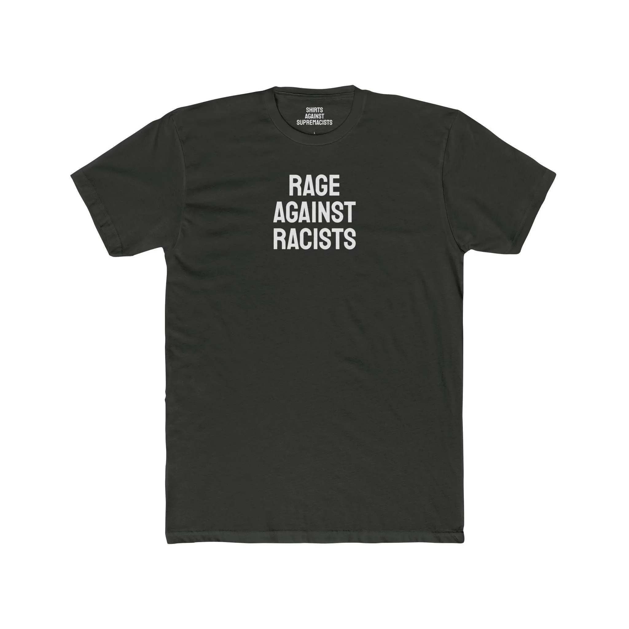 Rage Against Racists - Unisex Cotton Crew Tee