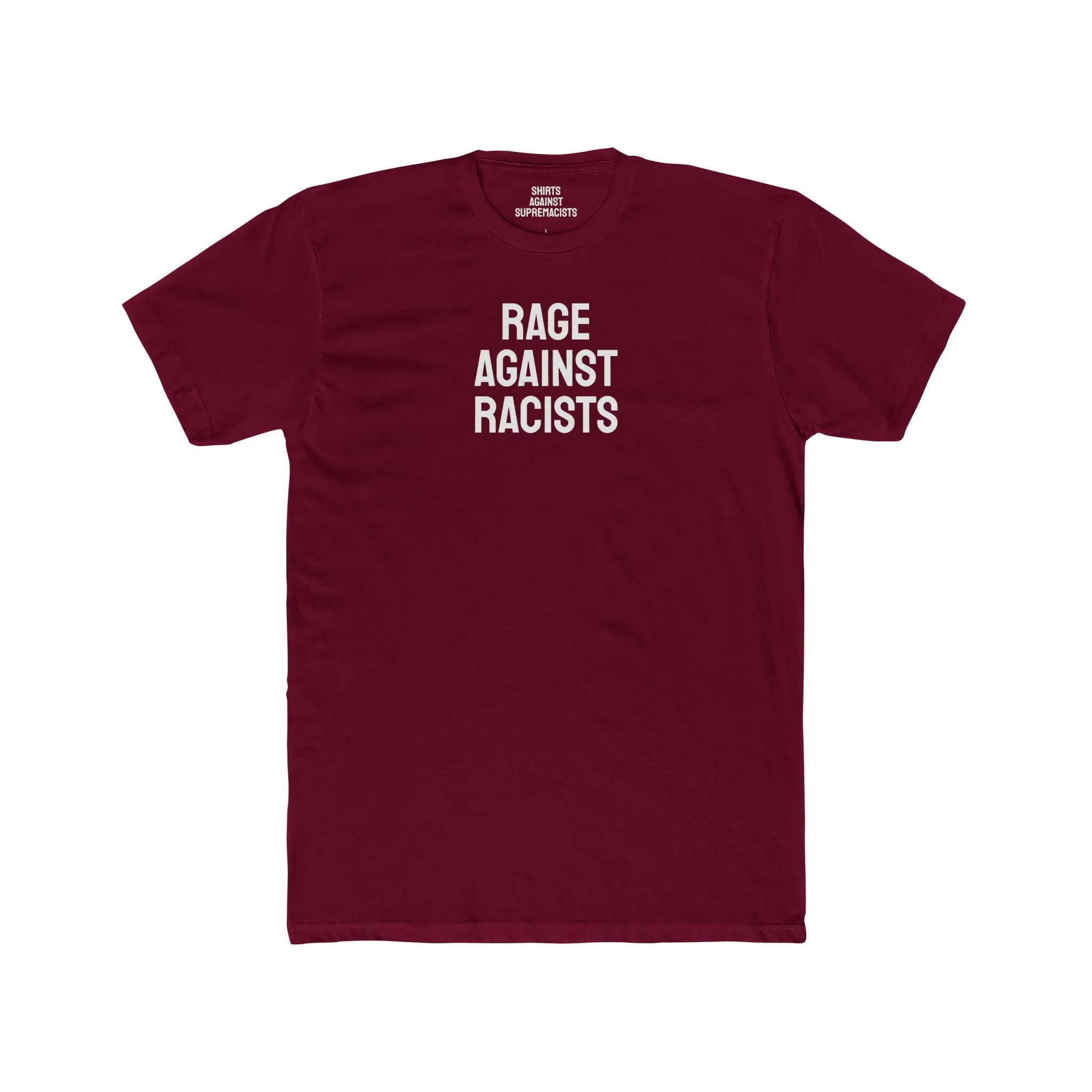 Rage Against Racists - Unisex Cotton Crew Tee