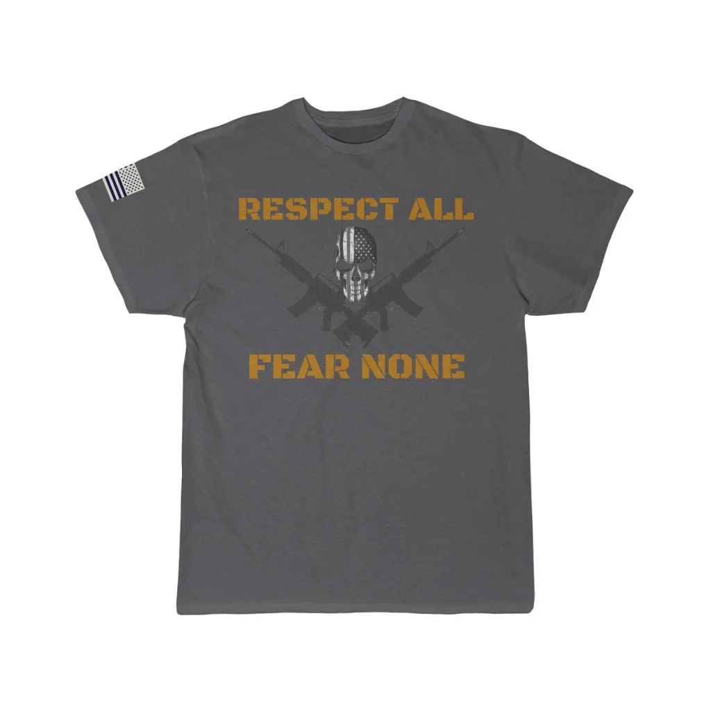 Respect All Fear None Short Sleeve Tee
