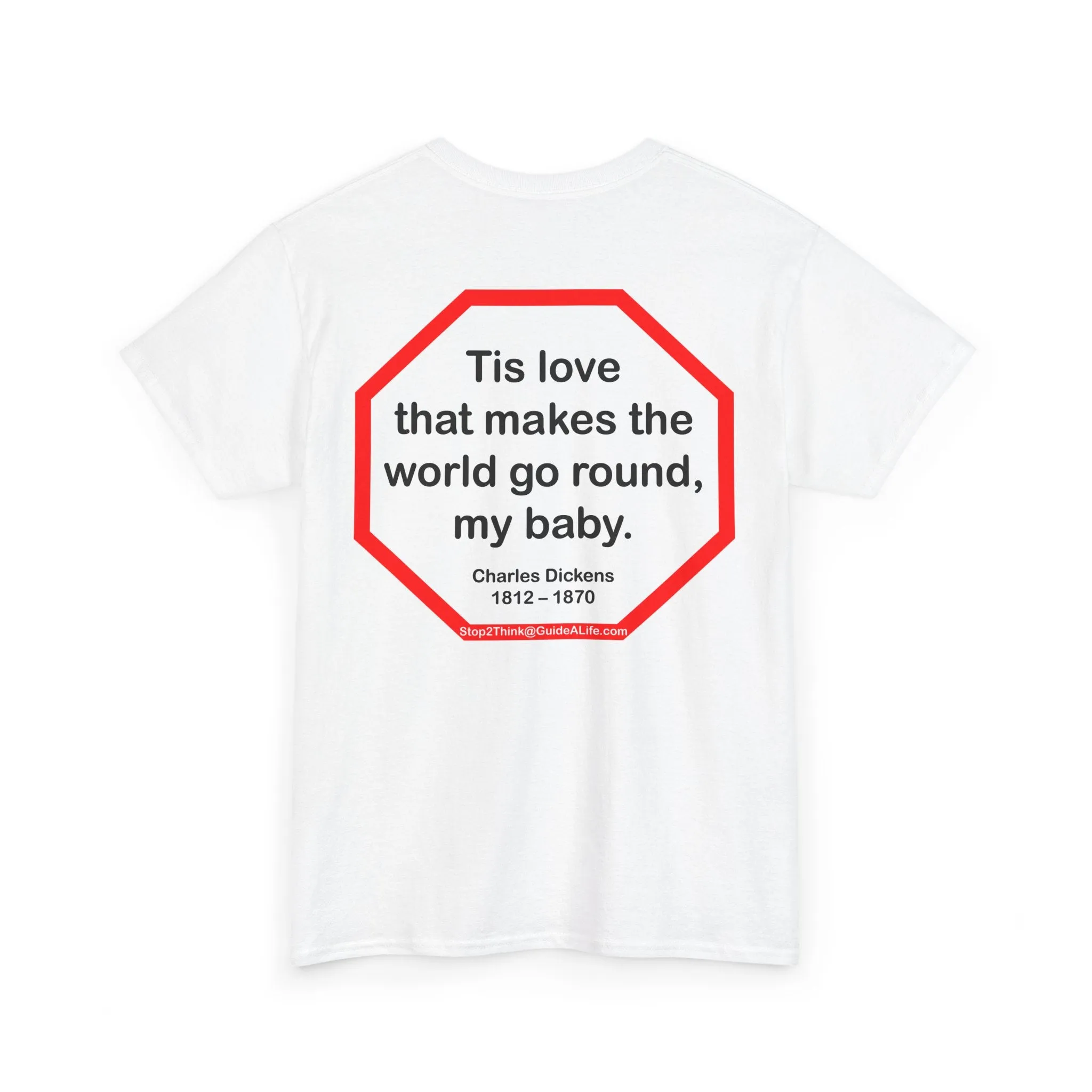 s2t- Tis love that makes the world go round, my baby.   -  Charles Dickens 1812 – 1870