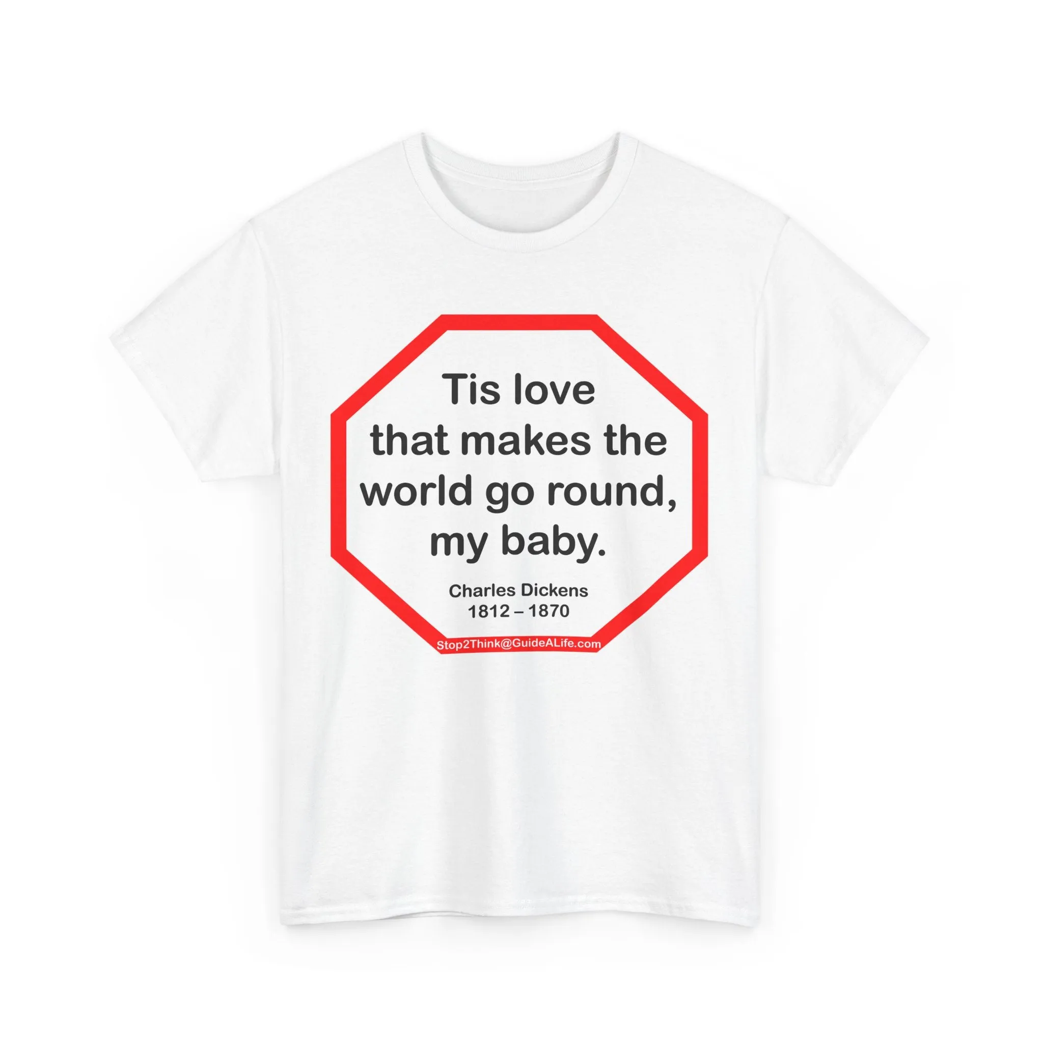 s2t- Tis love that makes the world go round, my baby.   -  Charles Dickens 1812 – 1870