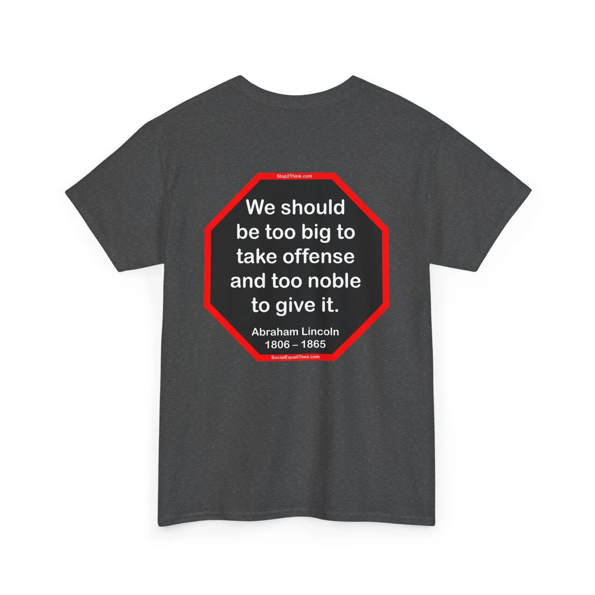 S2T- We should be too big to take offense and too noble to give it.  -  Abraham Lincoln 1806 – 1865 - blks2t