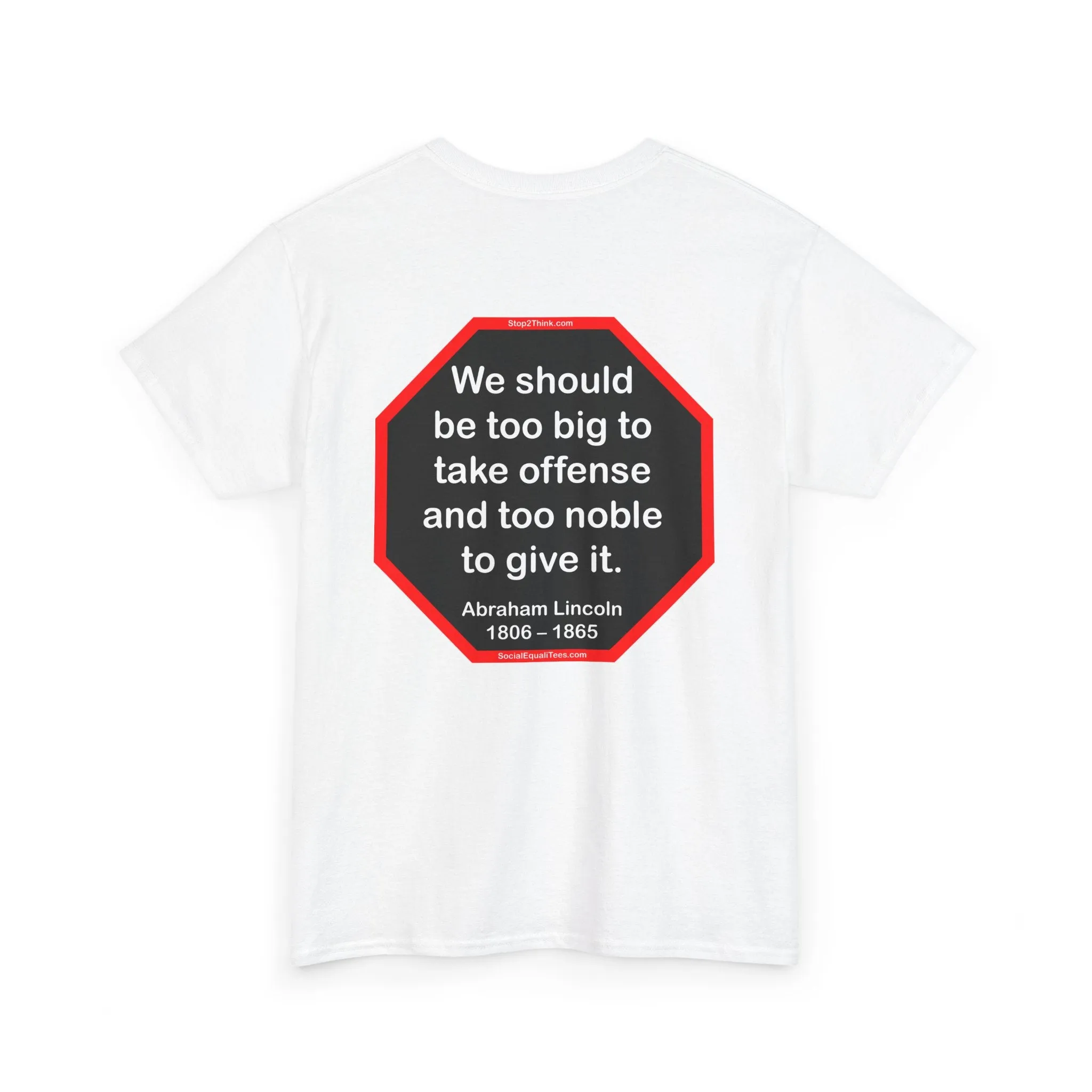 S2T- We should be too big to take offense and too noble to give it.  -  Abraham Lincoln 1806 – 1865 - blks2t