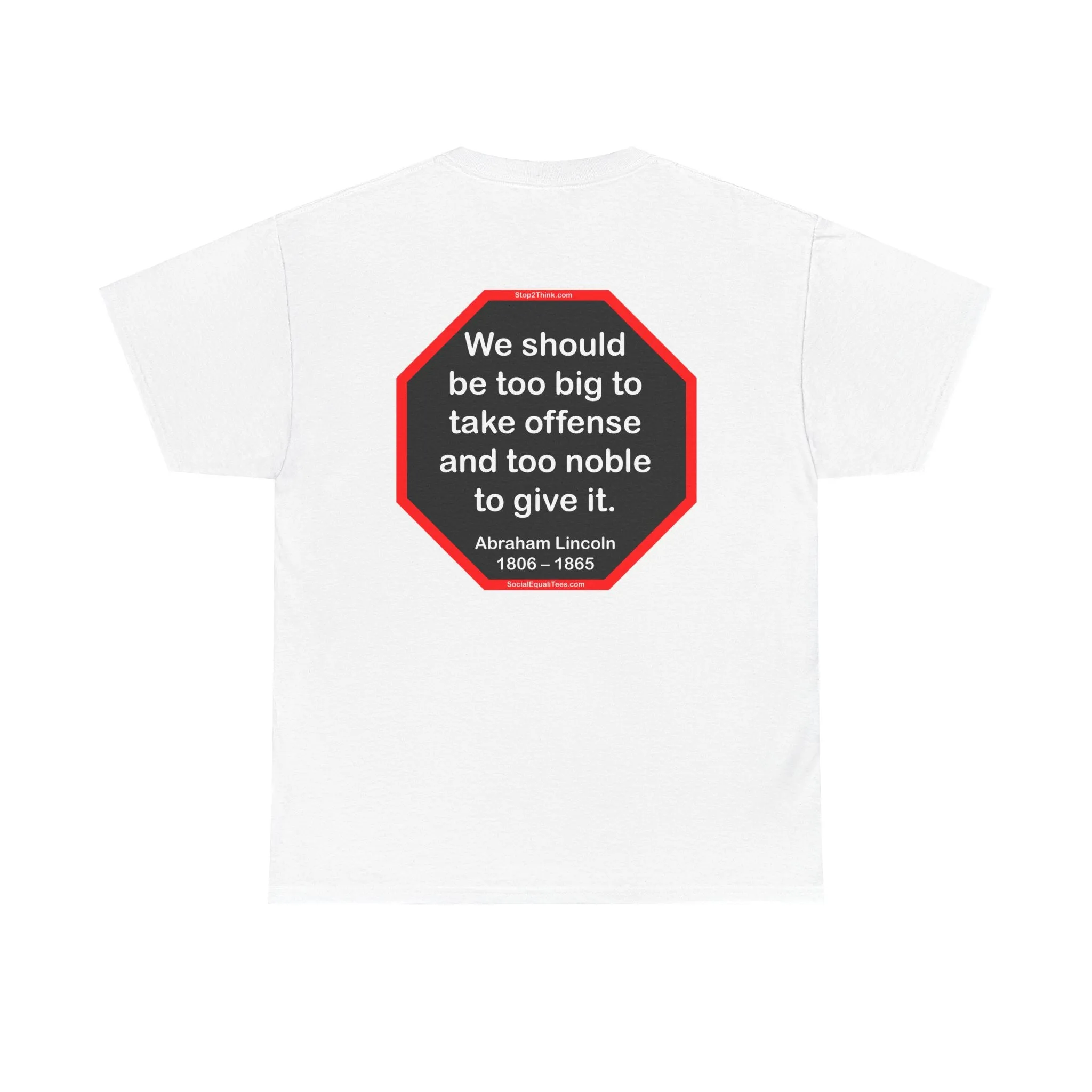 S2T- We should be too big to take offense and too noble to give it.  -  Abraham Lincoln 1806 – 1865 - blks2t