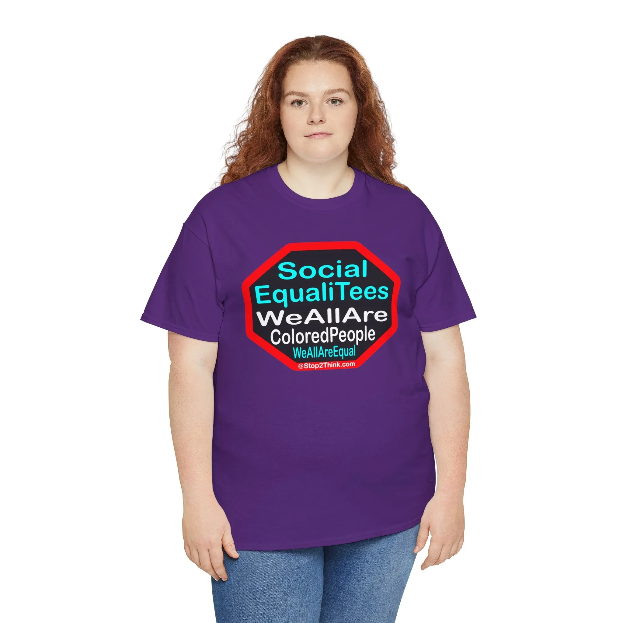 SocialEqualiTees because... WeAllAreColoredPeople.com