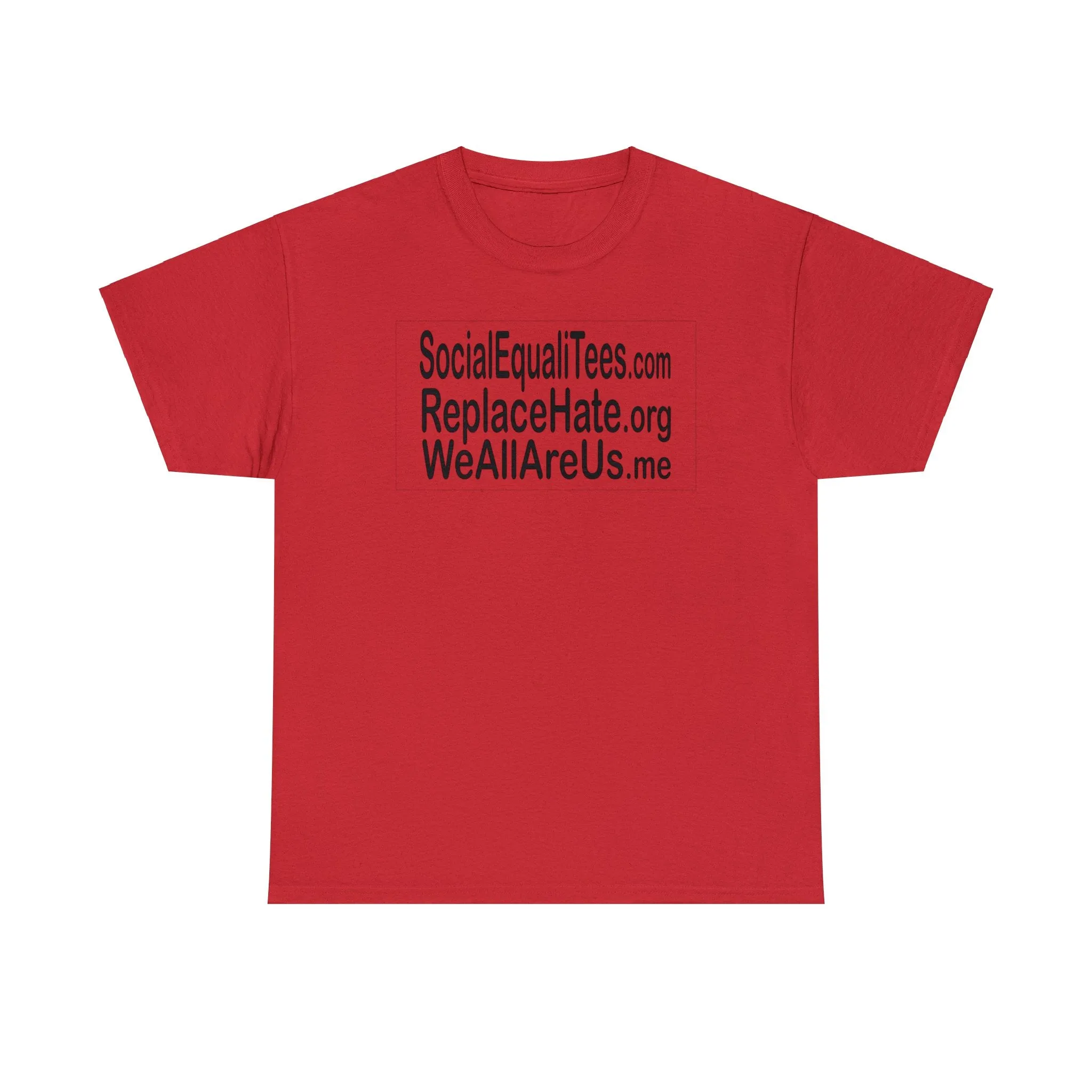 SocialEqualiTees ReplaceHate WeAllAreUsMe