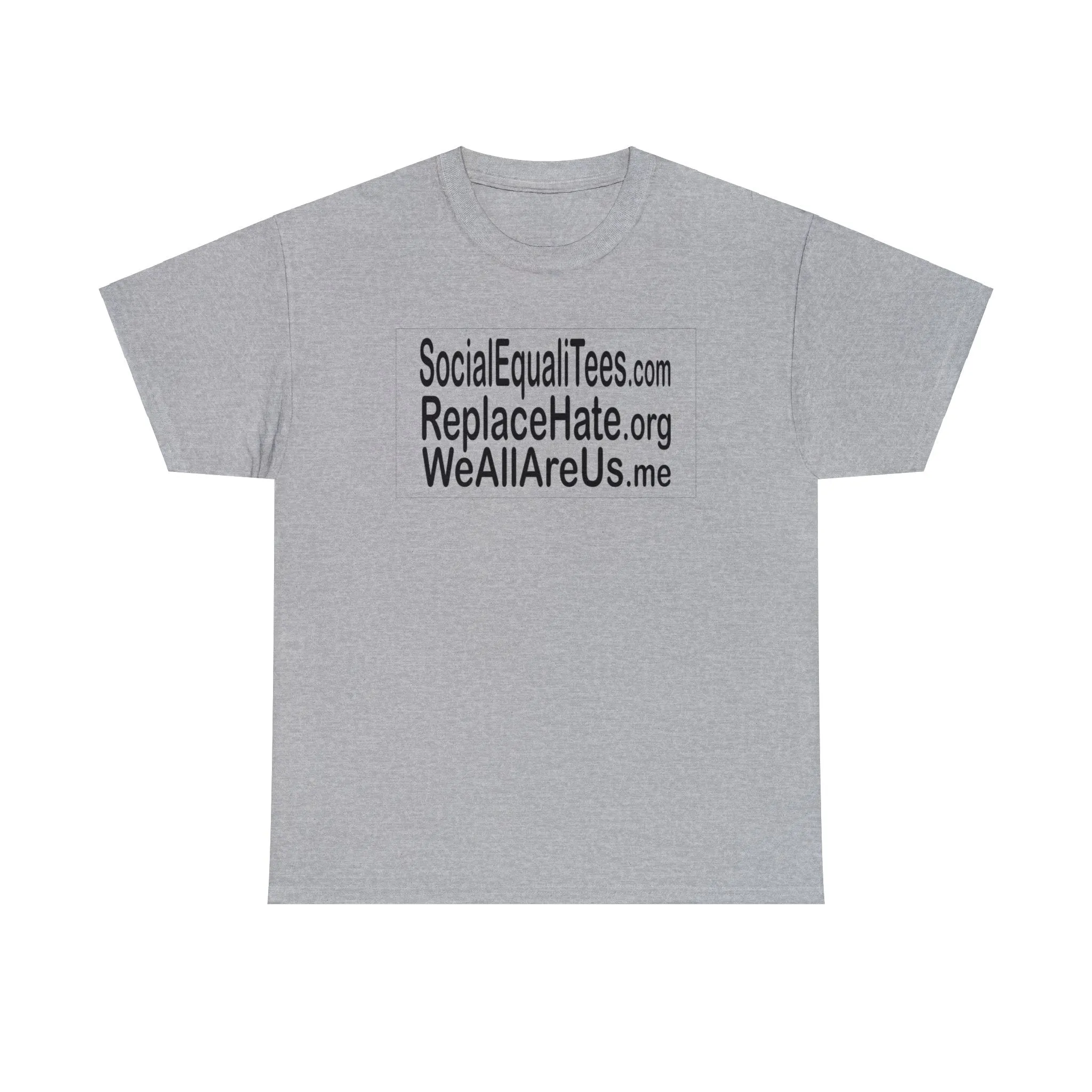 SocialEqualiTees ReplaceHate WeAllAreUsMe