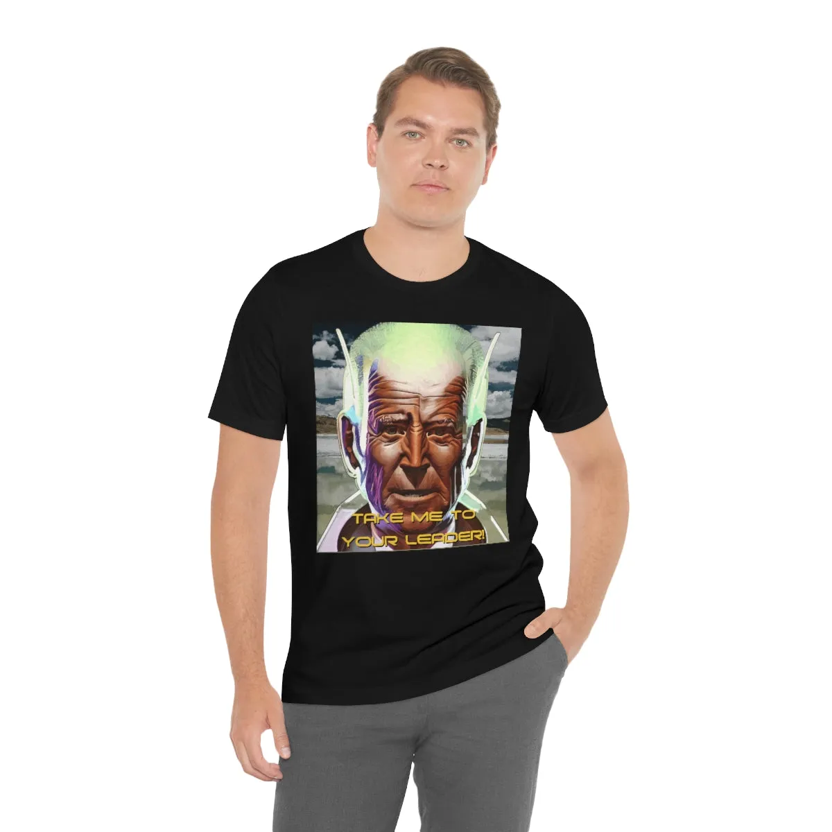 Take Me To Your Leader! Short Sleeve Tee