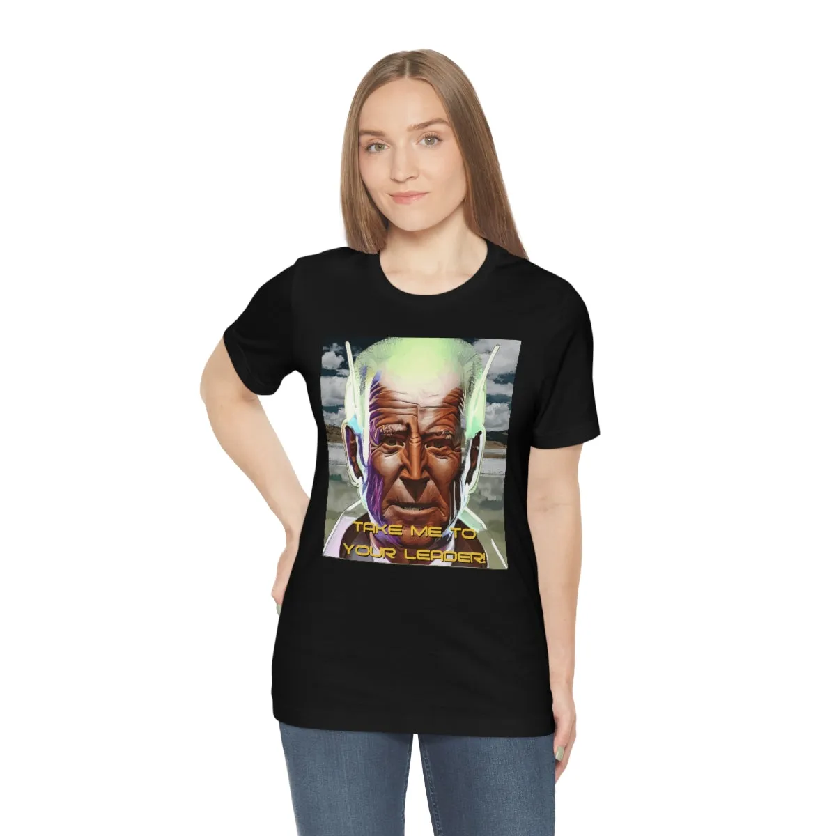 Take Me To Your Leader! Short Sleeve Tee