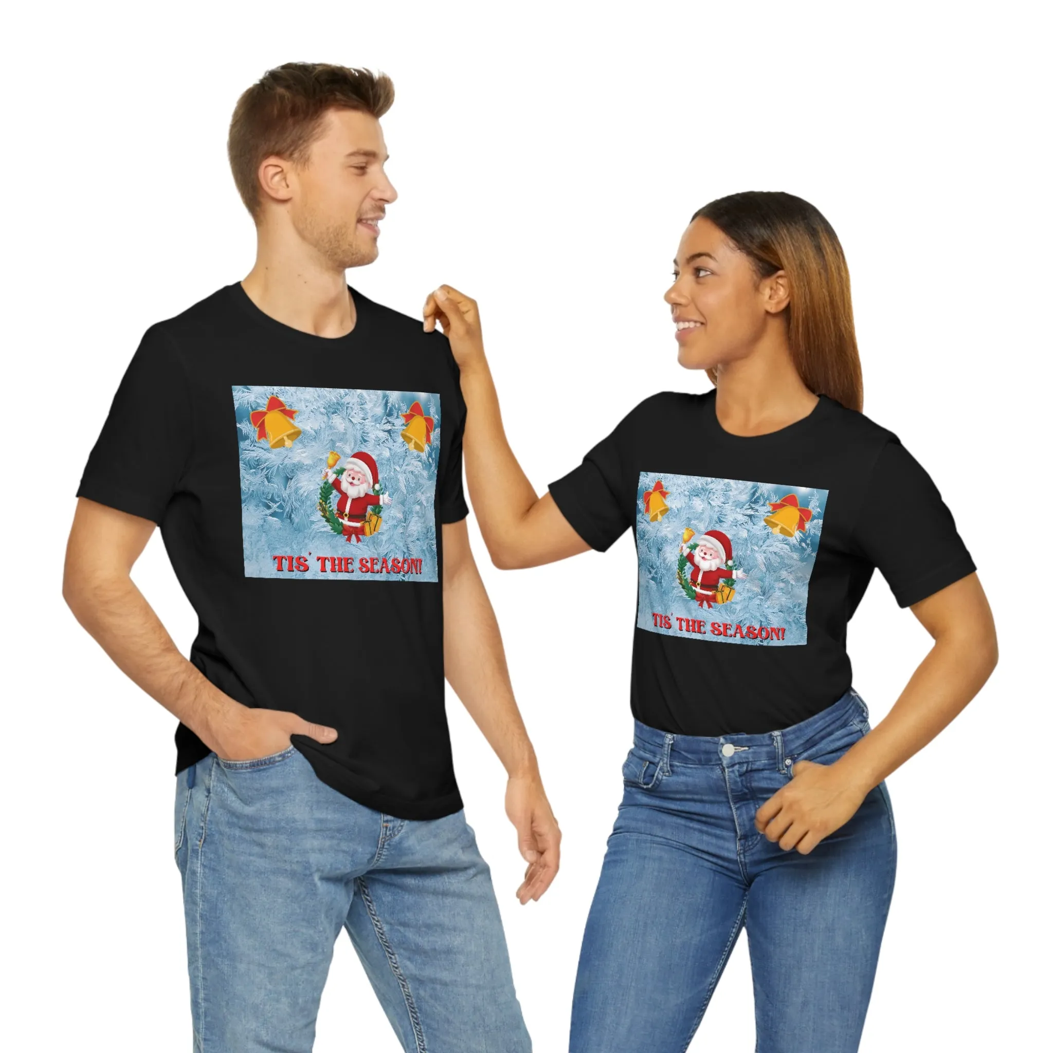 Tis' the Season! Short Sleeve Tee