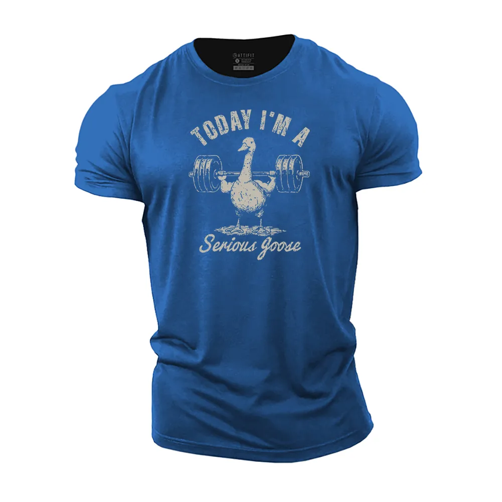 Today I'm a Serious Goose Cotton T-Shirt
