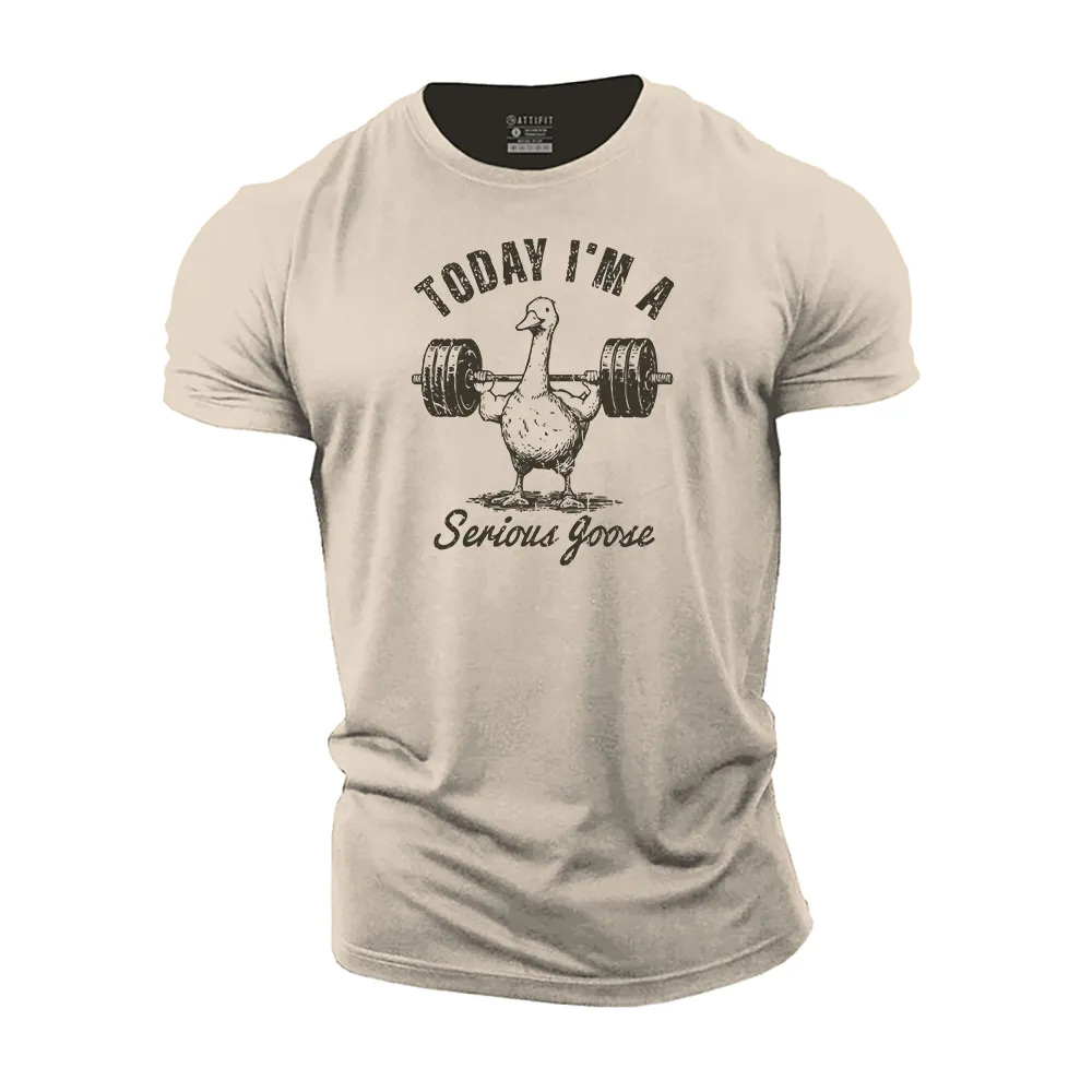Today I'm a Serious Goose Cotton T-Shirt