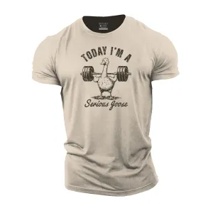 Today I'm a Serious Goose Cotton T-Shirt