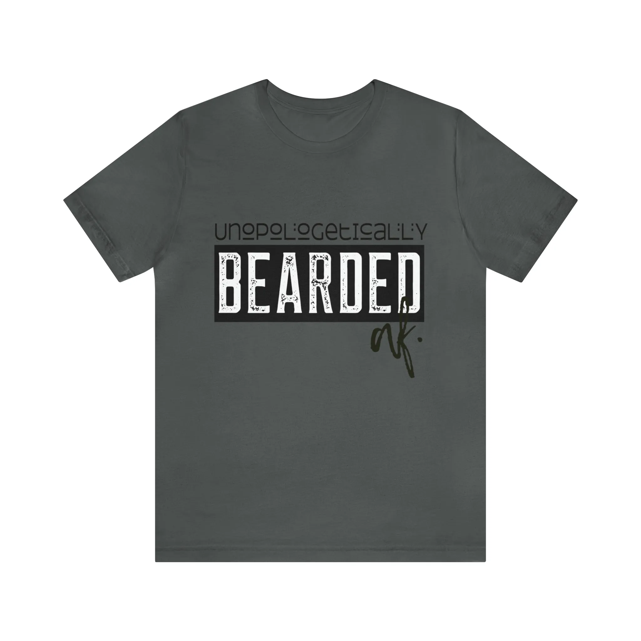 Unapologetically Bearded Tee
