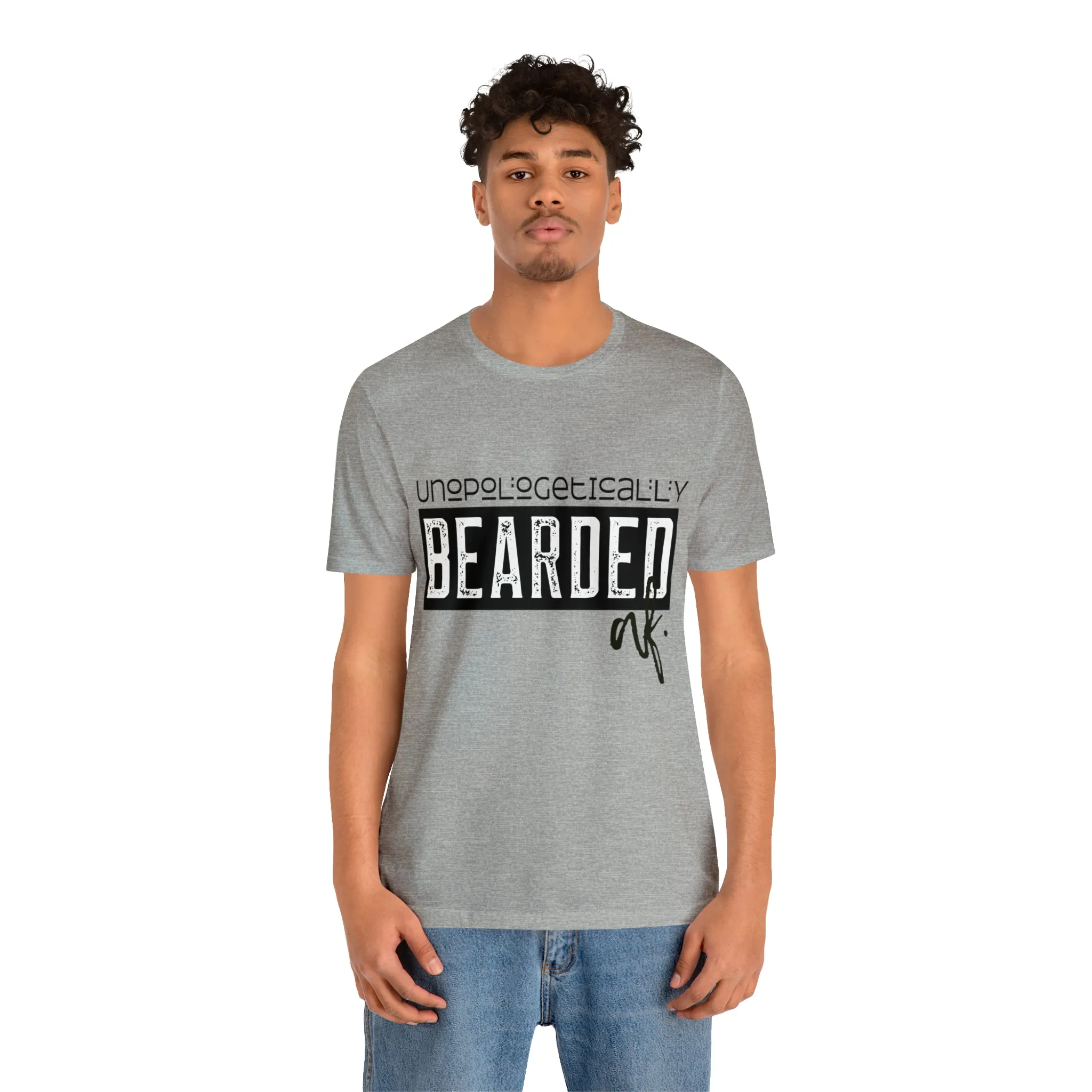 Unapologetically Bearded Tee