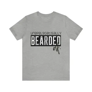 Unapologetically Bearded Tee