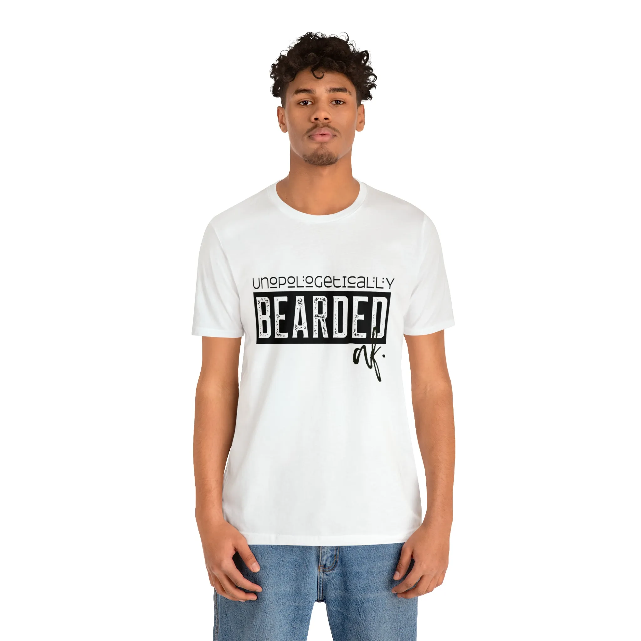Unapologetically Bearded Tee