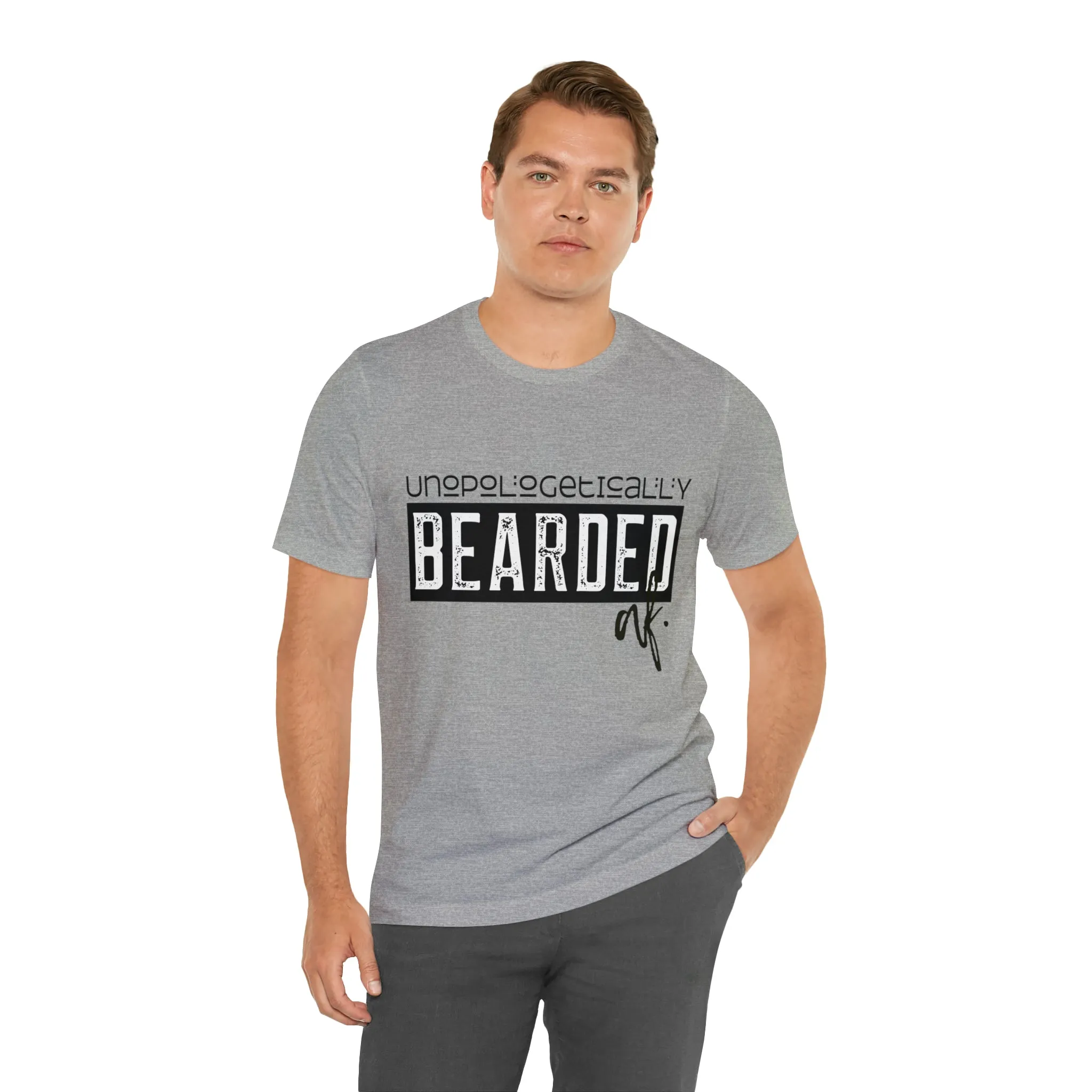 Unapologetically Bearded Tee