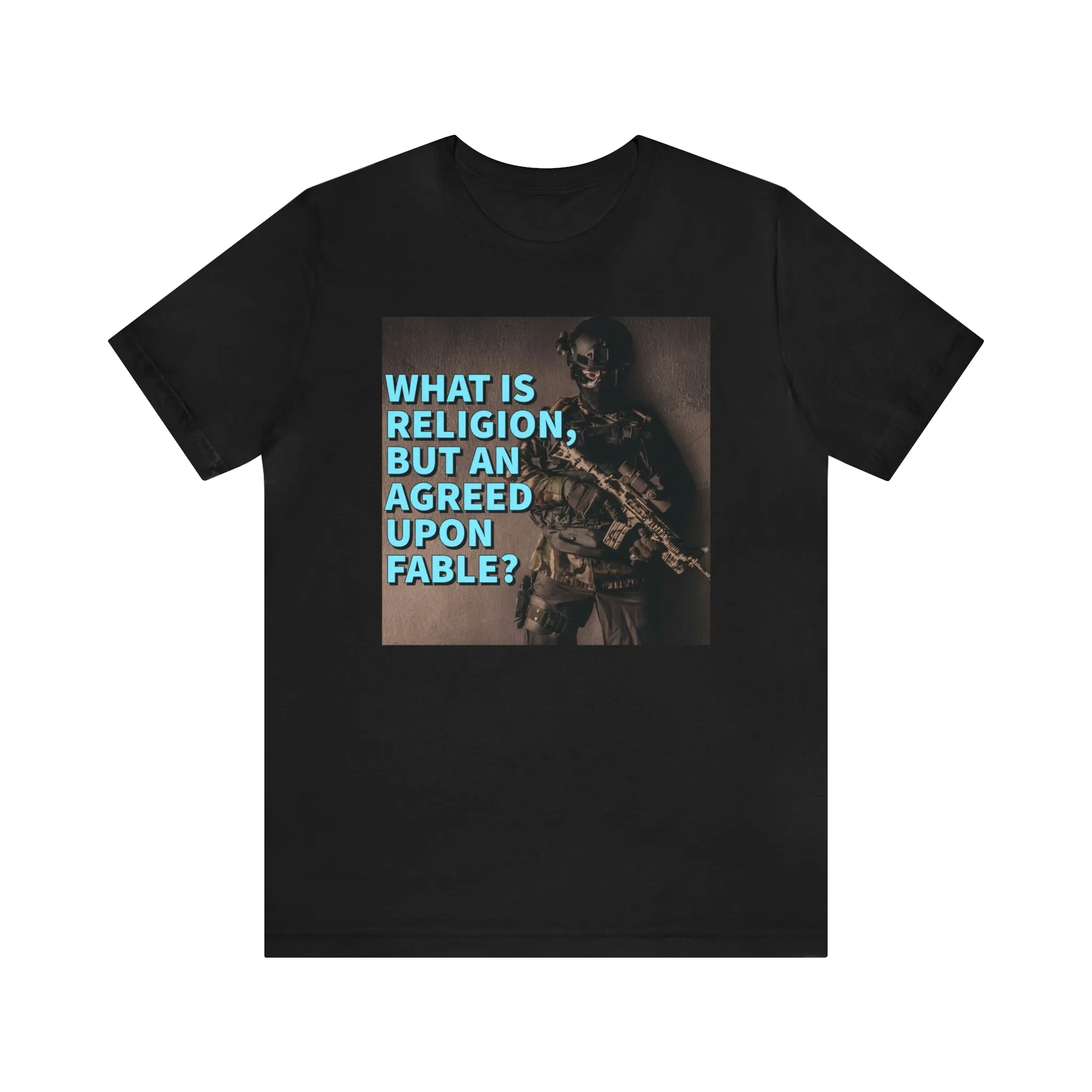 What is Religion, But An Agreed Upon Fable? Short Sleeve Tee