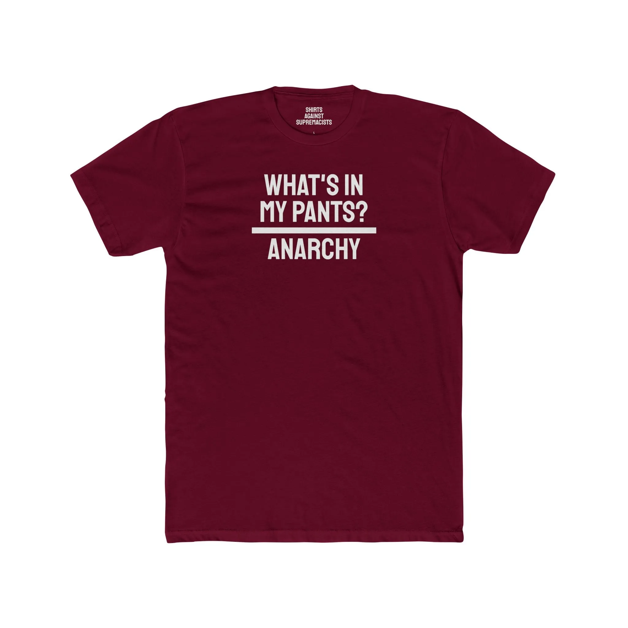 What's In My Pants? Anarchy - Unisex Cotton Crew Tee