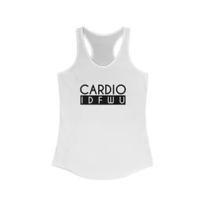 Women's Cardio IDFWU Racerback Tank - Perfect for Fitness Enthusiasts