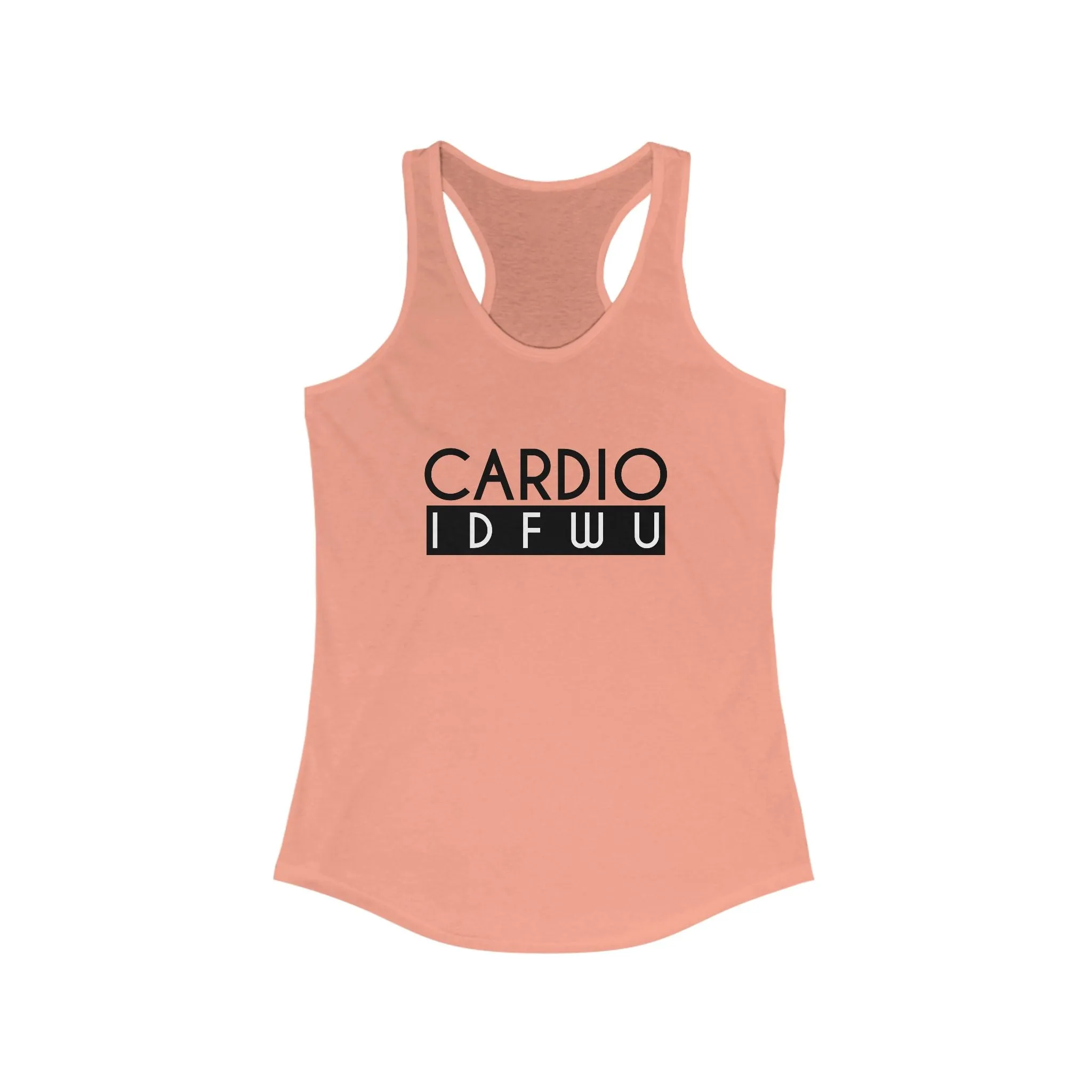Women's Cardio IDFWU Racerback Tank - Perfect for Fitness Enthusiasts