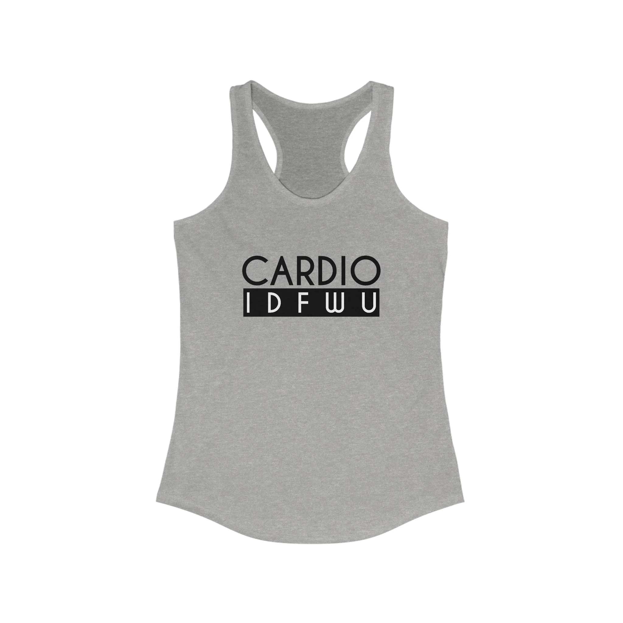 Women's Cardio IDFWU Racerback Tank - Perfect for Fitness Enthusiasts