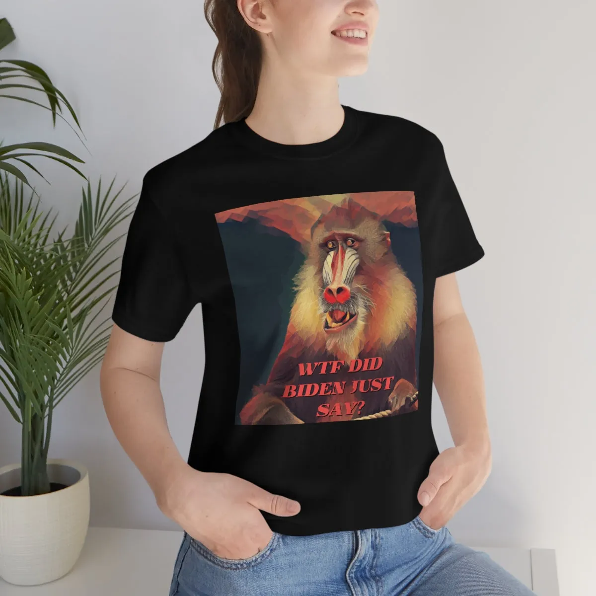 WTF Did Biden Just Say? Short Sleeve Tee