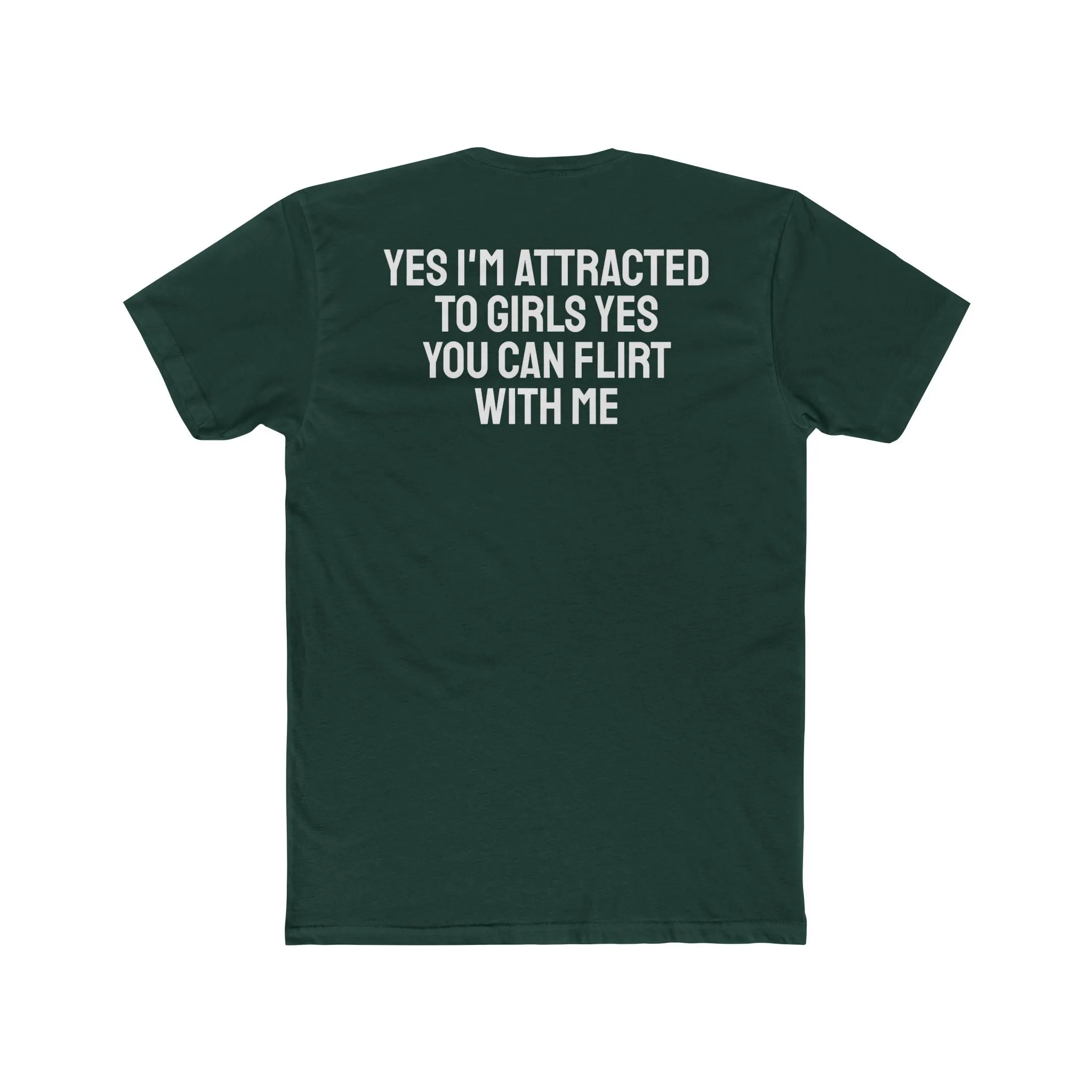 Yes I'm Attracted To Girls Yes You Can Flirt With Me - Lesbian Unisex Cotton Crew Tee
