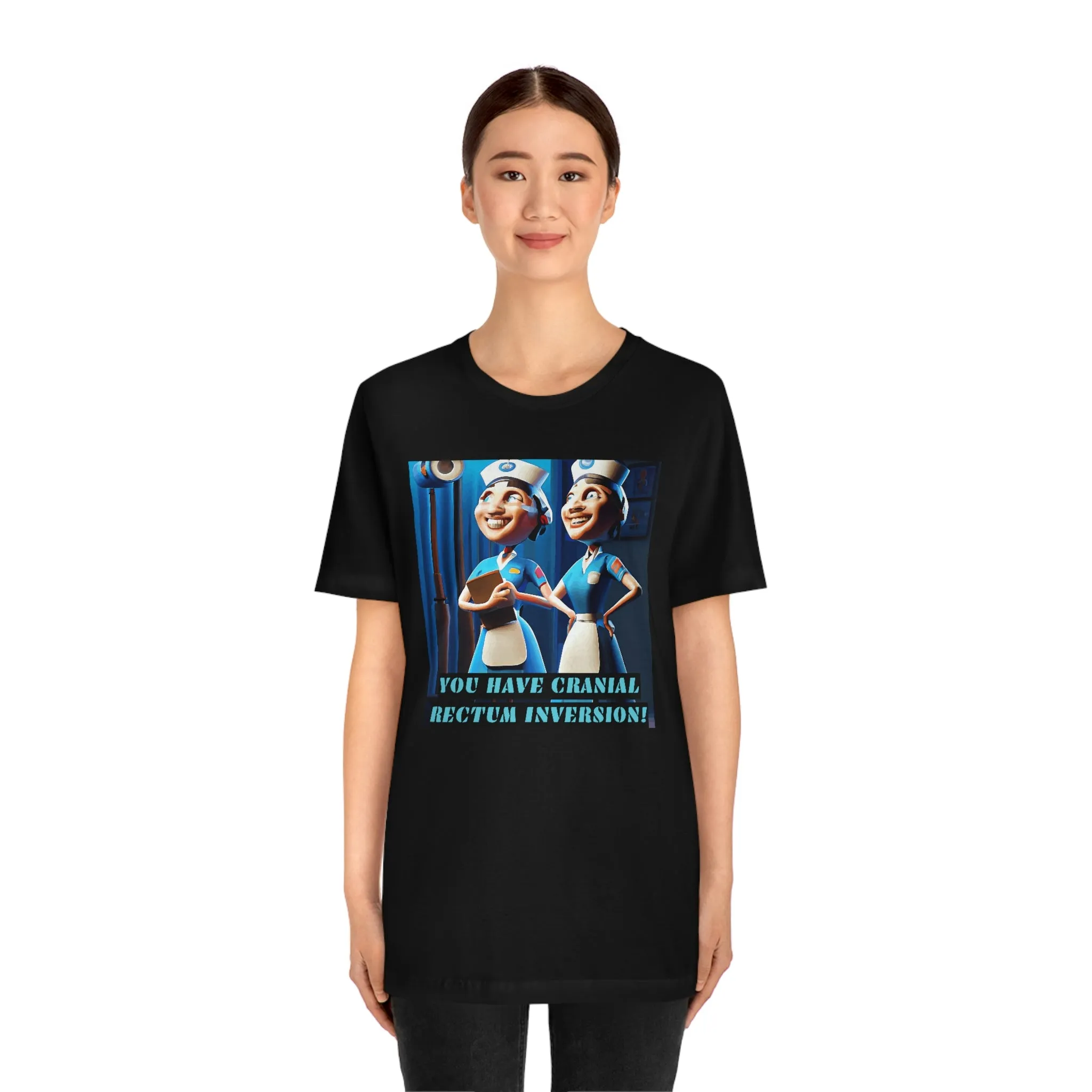 You Have Cranial Rectum Inversion! Short Sleeve Tee