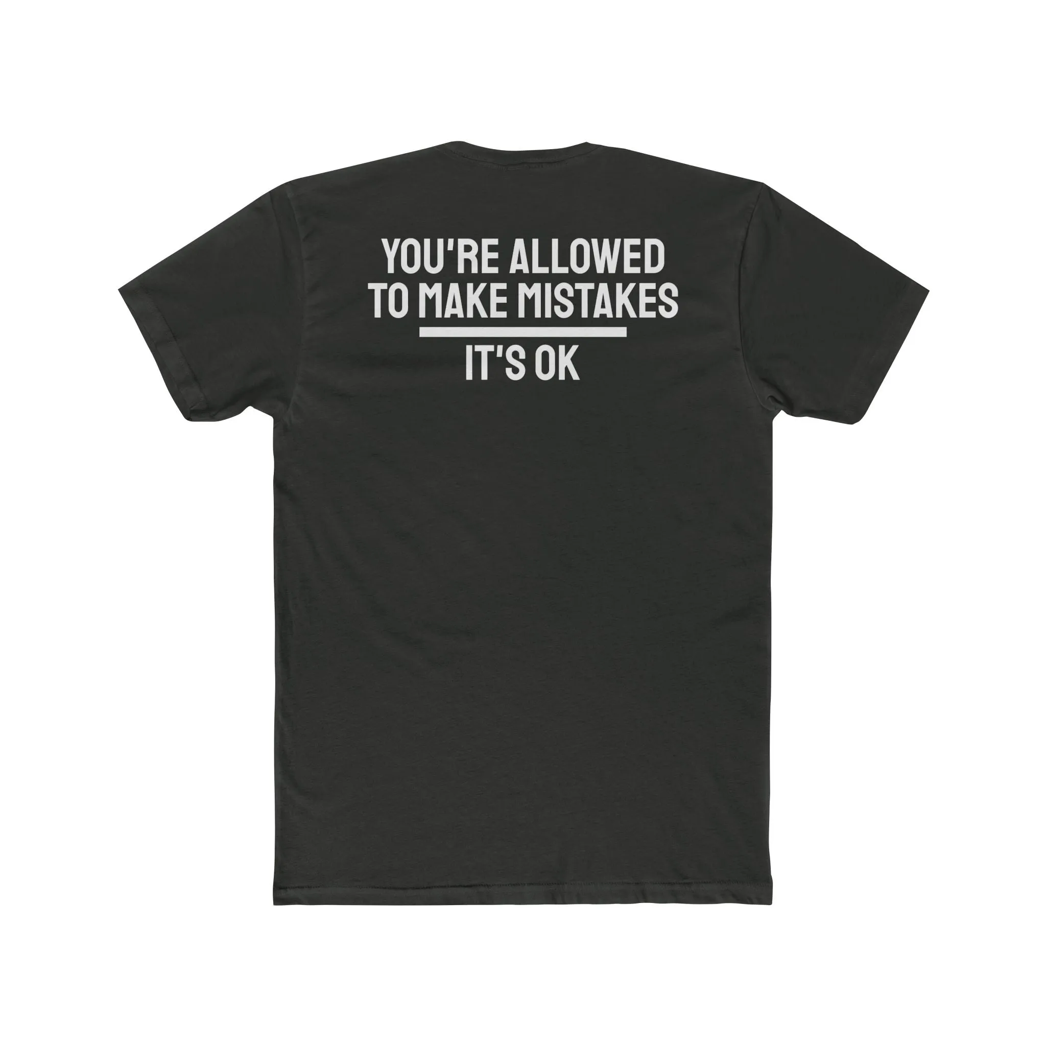 You're Allowed To Make Mistakes It's Ok - Unisex Cotton Crew Tee